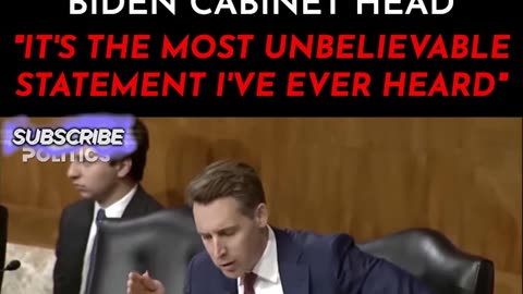 Josh Hawley Astonished by Absurd Answer from Biden Cabinet Head