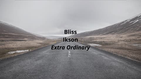 Bliss Ikson Extra Ordinary