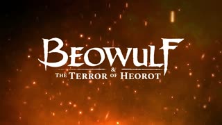 Beowulf & The Terror Of Heorot