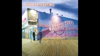 Five For Fighting America Town - Full Album w/ Bonus Tracks