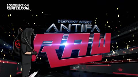 Monday Night ANTIFA RAW