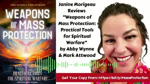 Janine Morigeau Reviews "Weapons of Mass Protection" by Mark Attwood & Abby Wynne - 30th May 2024