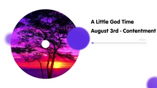 A Little God Time - August 3, 2021