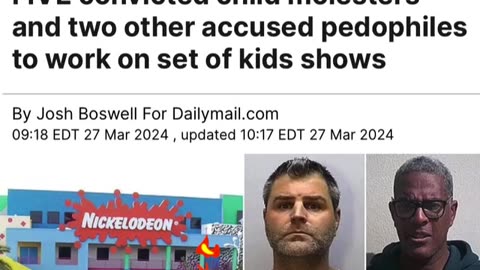 NEWSFLASH - Nickelodeon Has a Child Predator Problem