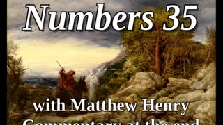 📖🕯 Holy Bible - Numbers 35 with Matthew Henry Commentary at the end.