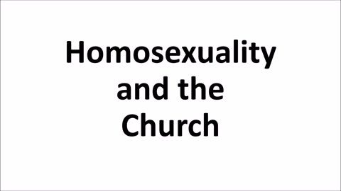 Homosexuality and the Church