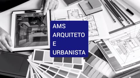 Assessoria para projeto e construção - AMS ARQUITETO E URBANISTA