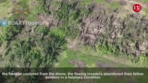 Seeing the drone, Russians fled, leaving their wounded fellow soldiers in a helpless condition