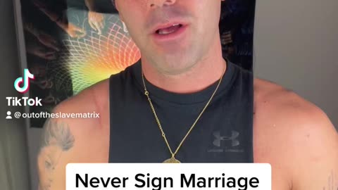 Never Sign Marriage Contracts