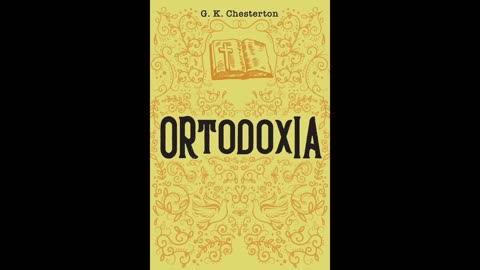 Ortodoxia - G. K. Chesterton - Audiobook