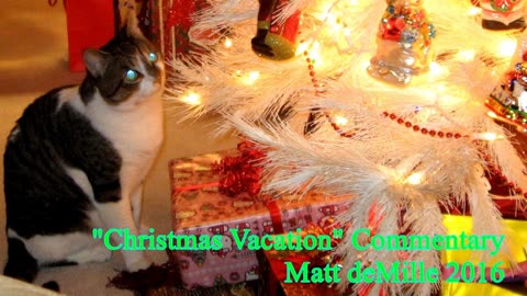 Matt deMille Movie Commentary #70: Christmas Vacation