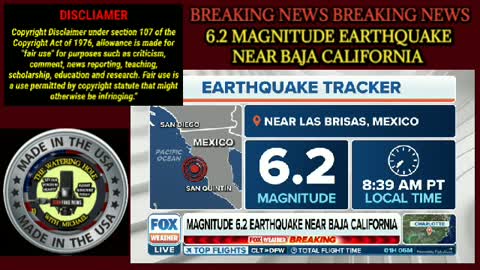 6.2 EARTHQUAKE NEAR BAJA CALIFORNIA, NO TSUNAMI WARNING ISSUED AS OF YET....