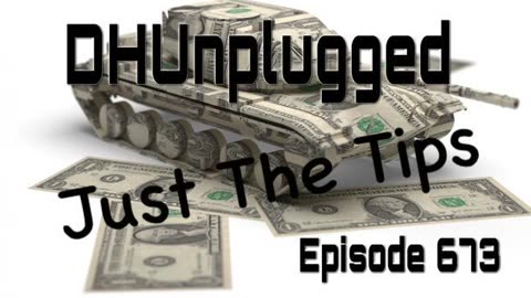 DHUnplugged #673 – Just The Tips