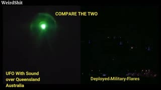 QUEENSLAND AUSTRALIEN UFO WITH SOUND VS MILITARY DEPLOYED FLARES~ COMPARE THE 2!