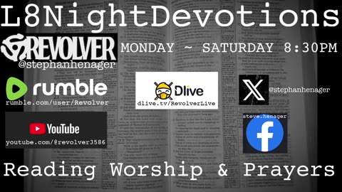 L8NIGHTDEVOTIONS REVOLVER PSALMS 25 PROVERBS 24 ISAIAH 27 READING WORSHIP PRAYERS