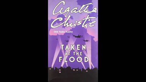 Taken at the Flood By Agatha Christie