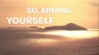 Arming Yourself With the Mind of Christ #christianmotivation