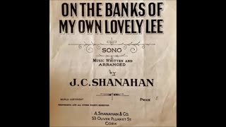 On The Banks Of My Own Lovely Lee by Liam Devally 1960 (replayed 1979)