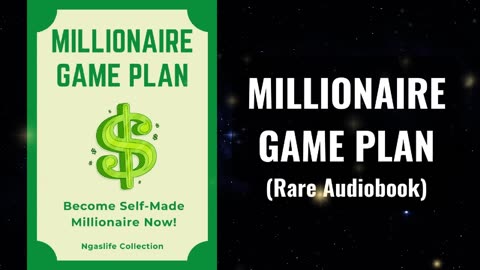 Millionaire Game-Plan - Become Self-Made Millionaire Now Audiobook