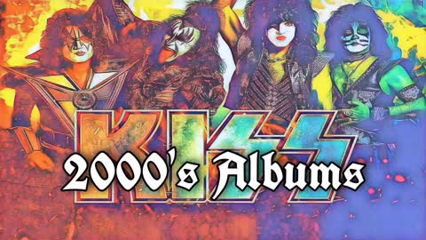 Kiss '00s Albums Review