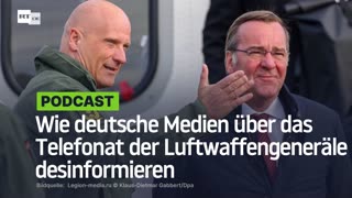 Wie deutsche Medien über das Telefonat der Luftwaffengeneräle desinformieren