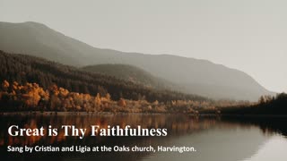 Great is Thy Faithfulness (Time for Truth!)
