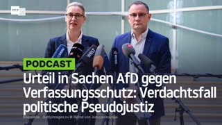 Urteil in Sachen AfD gegen Verfassungsschutz: Verdachtsfall politische Pseudojustiz