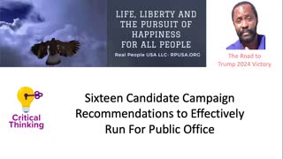 Sixteen Candidate Campaign Recommendations to Effectively Run For Public Office