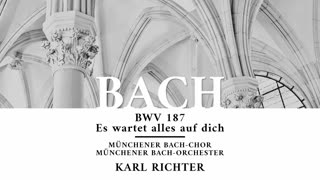 Cantata BWV 187, Himmelskönig, sei willkommen - Johann Sebastian Bach 'Karl Richter'