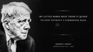 Stopping by Woods on a Snowy Evening - Robert Frost (Powerful Life Poetry)