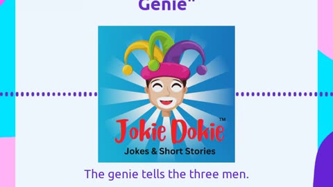 Jokie Dokie™ - "Three Men and a Genie"