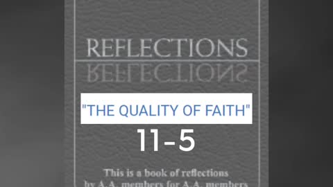 THE QUALITY OF FAITH - A.A Daily Reflection 11-5 #alcoholicsanonymous #dailyreflection #shorts