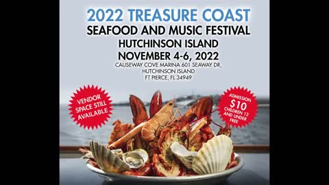 Treasure Coast Seafood Music and Art Festival.