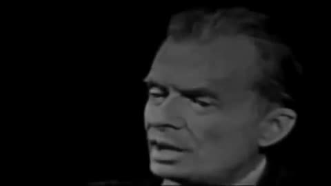 Bombshell 1958 Video Aldous Huxley Philosopher Trying To Warn Us about The New World Order, and His Concerns about the Future and The Dangers of a World State Control Society