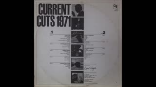 Various - Current Cuts {1971} (Full Album)