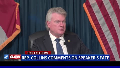 Rep. Collins Comments On Speaker's Fate