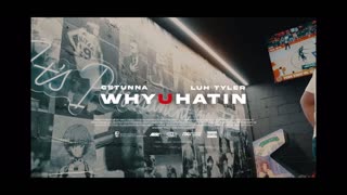 C STUNNA x LUH TYLER - WHY U HATIN (OFFICIAL MUSIC VIDEO)