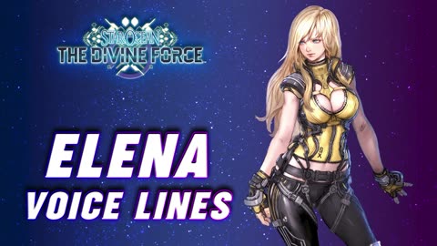 Star Ocean： The Divine Force - Elena E-014297 All Voice Lines [olljRQ7zSO8]