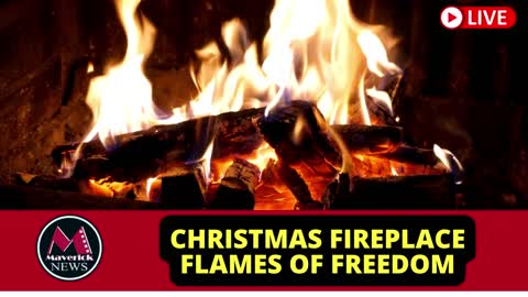 Christmas Fireplace: Flames of Freedom ( Maverick News Livestream )