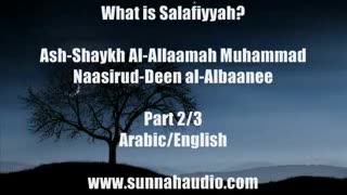 What is Salafiyyah (Manhaj-us-Salafus Saleh)? Part 2 of 3