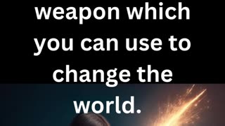 What is the most powerful weapon, can change this world? #educationalquotes