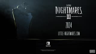 Little Nightmares III Trailer Gameplay Nintendo Switch