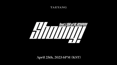 TAEYANG - ‘Shoong! (feat. LISA of BLACKPINK)’ PERFORMANCE VIDEO TEASER
