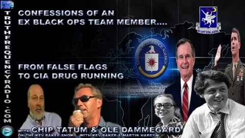 Confessions Of An Ex CIA Black Ops Agent with Chip Tatum & Ole Dammegard (2015 Interview)