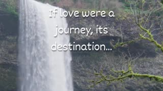 If love were a journey