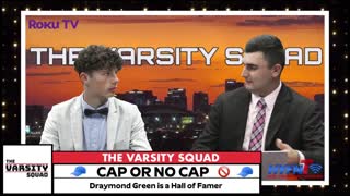 THE VARSITY SQUAD SHOW, #CAP OR #NOCAP