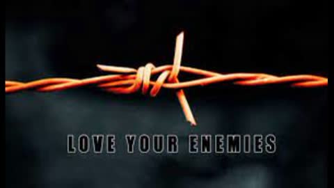 LOVE YOUR ENEMIES BY CARDINAL KENNEDY
