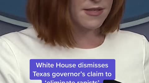 White House dismisses Texas governor's claim to 'eliminate rapists'