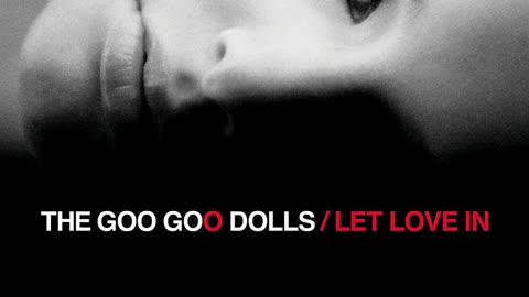 Give A Little Bit (Goo-Goo Dolls)