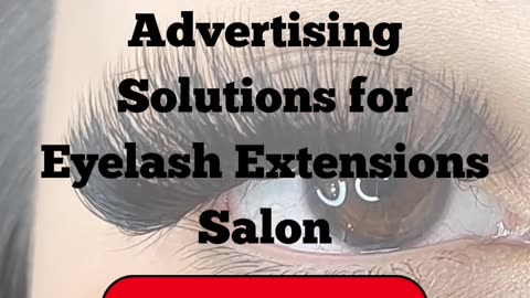 Contact Ad Campaign Agency for Marketing And Advertising Solutions For Eyelash places